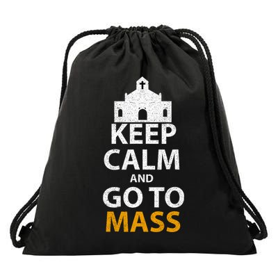 Keep Calm And Go To Mass Vintage Church Bible God Christian  Drawstring Bag