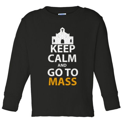 Keep Calm And Go To Mass Vintage Church Bible God Christian  Toddler Long Sleeve Shirt