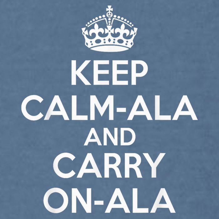 Keep Calm Ala And Carry On Ala Garment-Dyed Sweatshirt