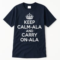 Keep Calm Ala And Carry On Ala Tall T-Shirt