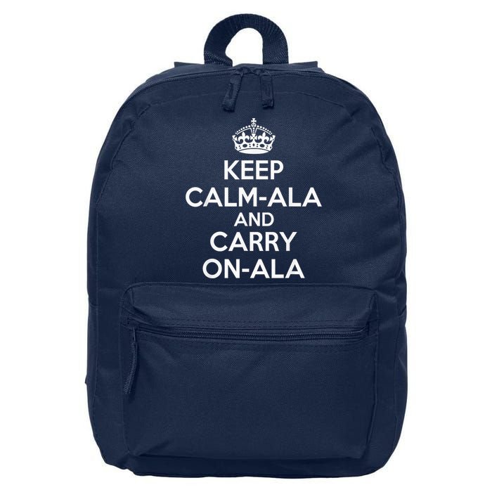 Keep Calm Ala And Carry On Ala 16 in Basic Backpack
