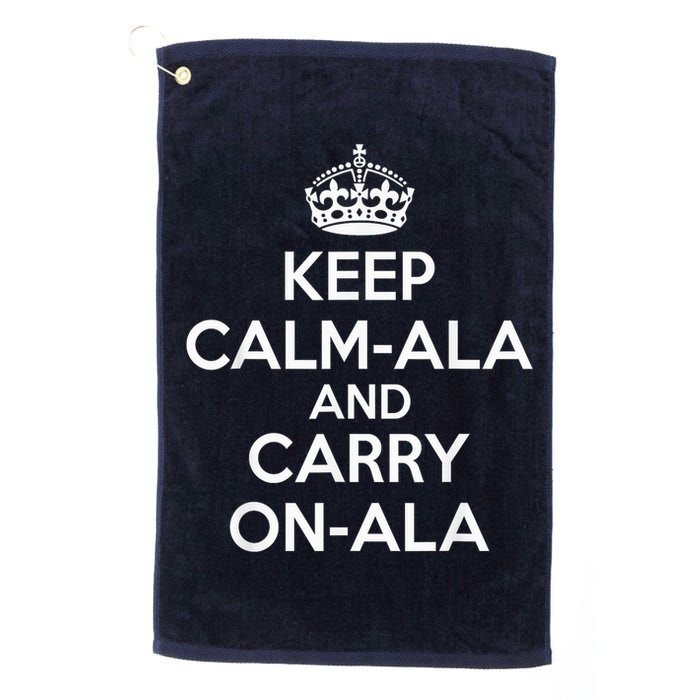 Keep Calm Ala And Carry On Ala Golf Towel
