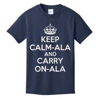 Keep Calm Ala And Carry On Ala Kids T-Shirt