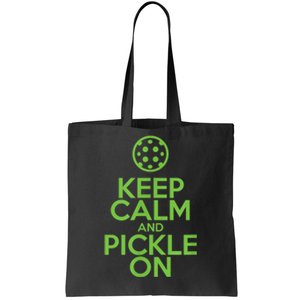 Keep Calm and Pickle On Pickleball with Pickle Ball Tote Bag