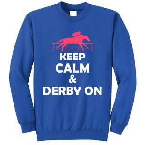 Keep Calm And Derby On Funny Gift Sweatshirt