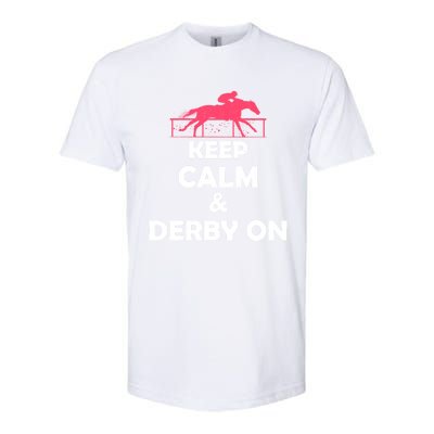 Keep Calm And Derby On Funny Gift Softstyle® CVC T-Shirt