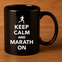 Keep Calm And Marathon Gift 11oz C Handle Ceramic Mug