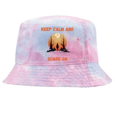 Keep Calm And Scare On: Spooky Decor Frightful Night Cool Gift Tie-Dyed Bucket Hat