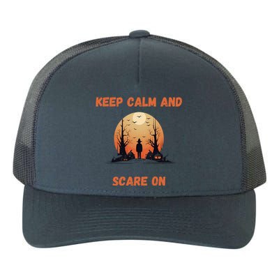 Keep Calm And Scare On: Spooky Decor Frightful Night Cool Gift Yupoong Adult 5-Panel Trucker Hat