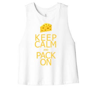 Keep Calm And Pack On Gift Women's Racerback Cropped Tank