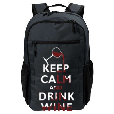 Keep Calm And Red Wine Er Lover Funny Ing Cool Gift Daily Commute Backpack