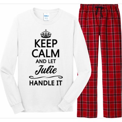 Keep Calm And Let Julie Handle It Funny Name Long Sleeve Pajama Set