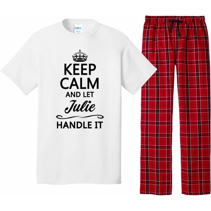 Keep Calm And Let Julie Handle It Funny Name Pajama Set