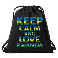 Keep Calm And Love Rwanda Drawstring Bag