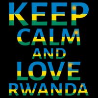 Keep Calm And Love Rwanda Drawstring Bag