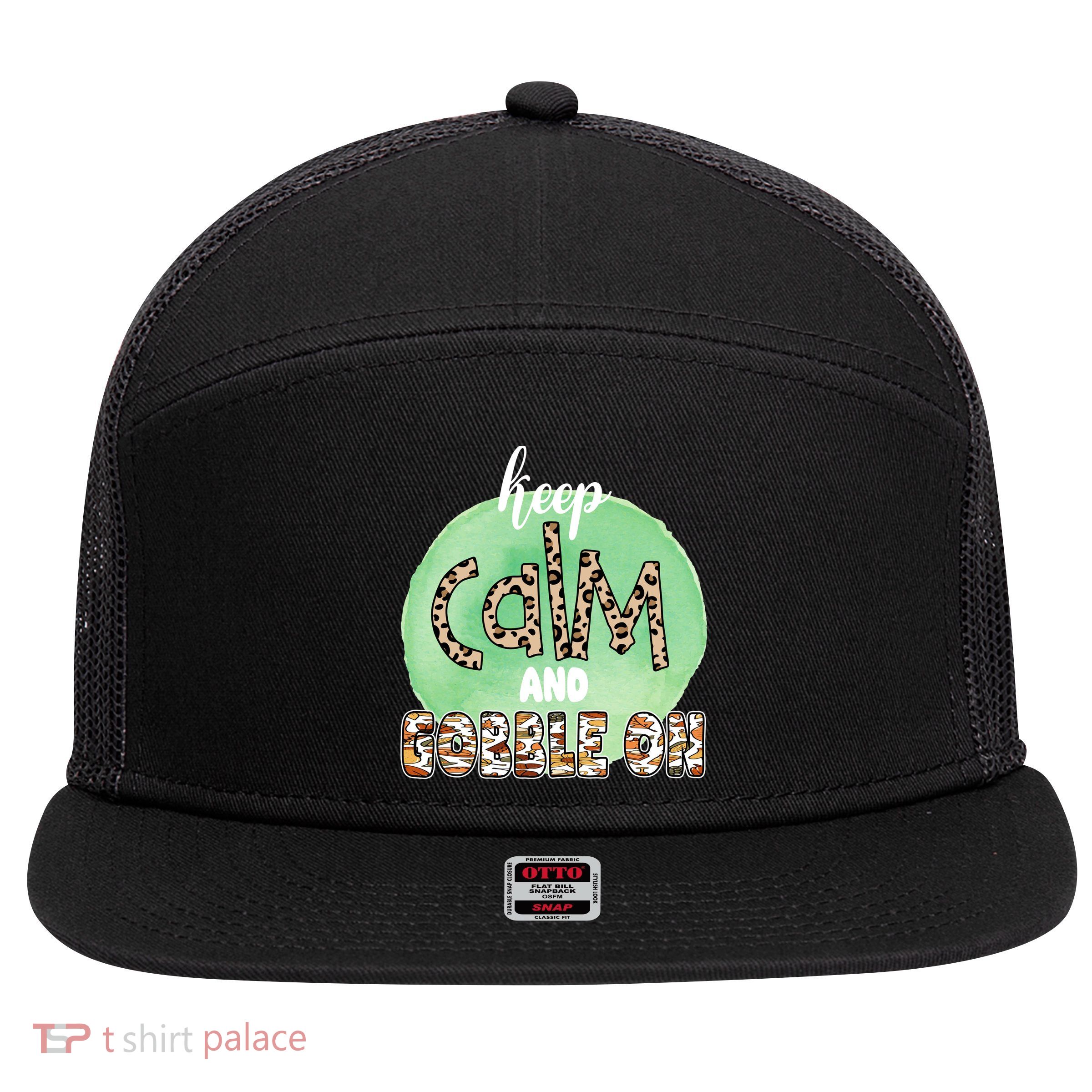Keep Calm And Gobble On Fall Holiday 7 Panel Mesh Trucker Snapback Hat