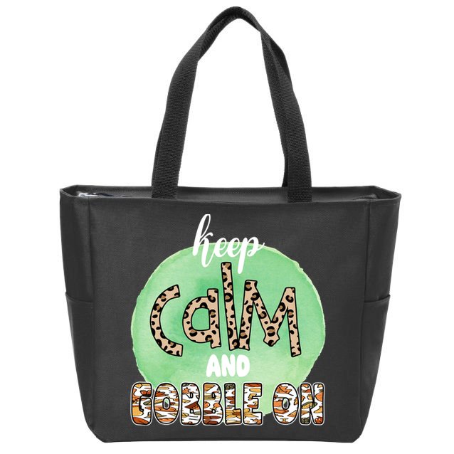 Keep Calm And Gobble On Fall Holiday Zip Tote Bag