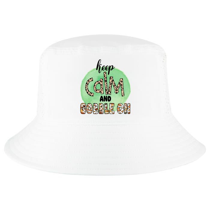 Keep Calm And Gobble On Fall Holiday Cool Comfort Performance Bucket Hat