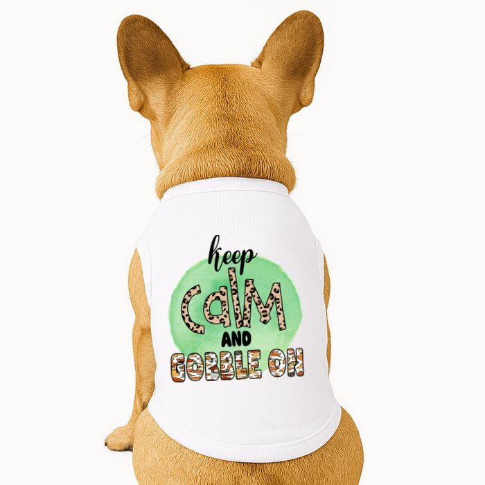 Keep Calm And Gobble On Fall Holiday Doggie Tank