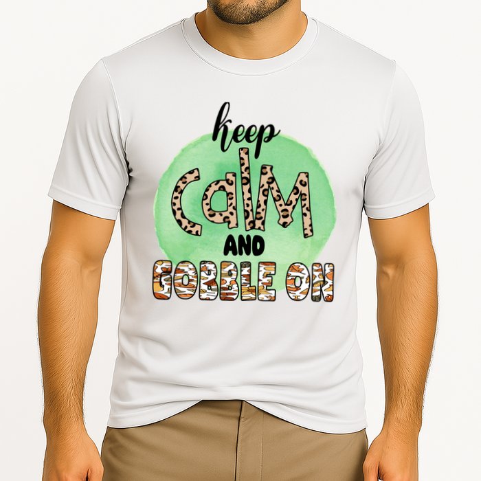 Keep Calm And Gobble On Fall Holiday Performance Shirt