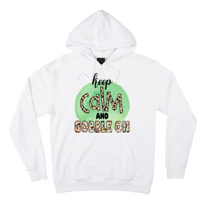 Keep Calm And Gobble On Fall Holiday Hoodie