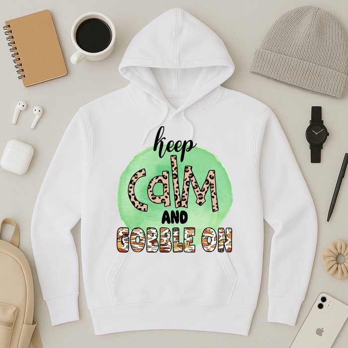Keep Calm And Gobble On Fall Holiday Hoodie