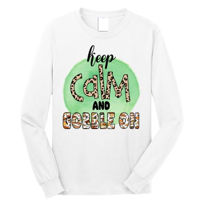 Keep Calm And Gobble On Fall Holiday Long Sleeve Shirt