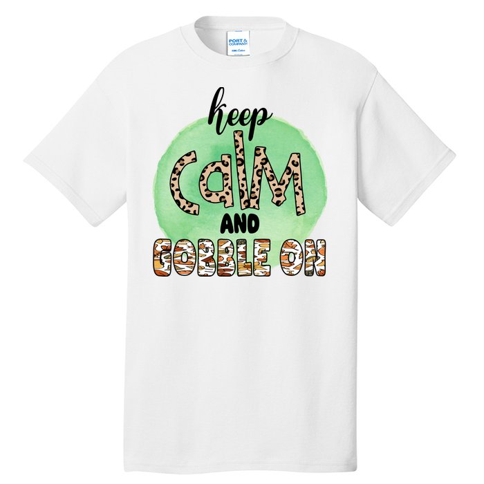 Keep Calm And Gobble On Fall Holiday Tall T-Shirt