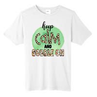 Keep Calm And Gobble On Fall Holiday Tall Fusion ChromaSoft Performance T-Shirt