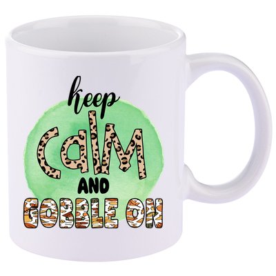 Keep Calm And Gobble On Fall Holiday 11oz C Handle Ceramic Mug