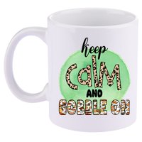 Keep Calm And Gobble On Fall Holiday 11oz C Handle Ceramic Mug