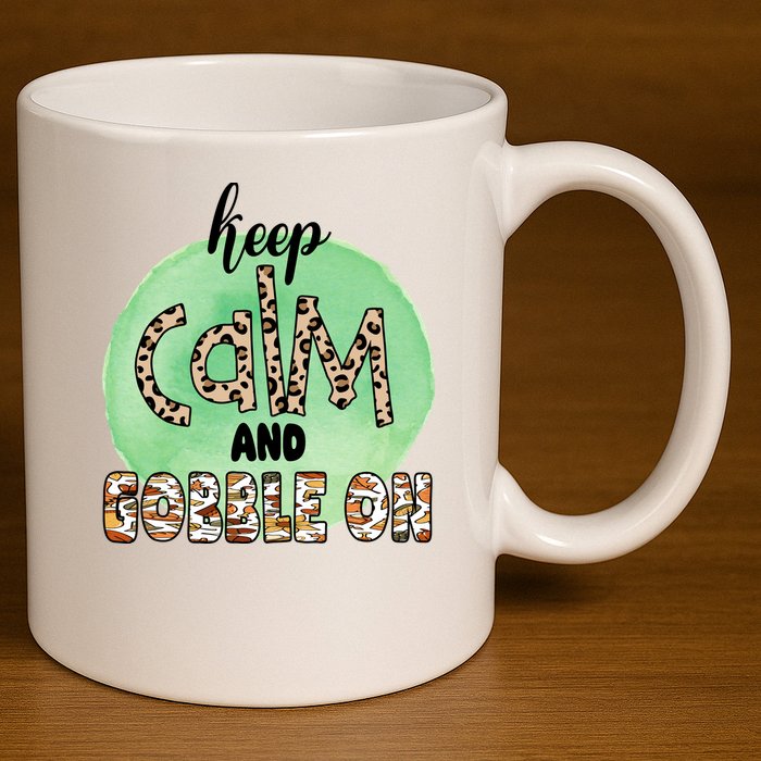 Keep Calm And Gobble On Fall Holiday 11oz C Handle Ceramic Mug