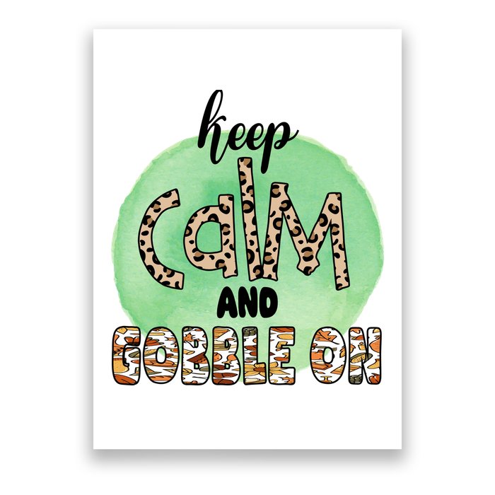 Keep Calm And Gobble On Fall Holiday Poster
