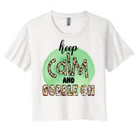 Keep Calm And Gobble On Fall Holiday Women's Crop Top Tee