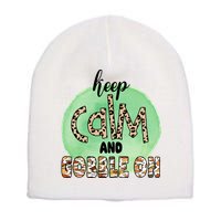 Keep Calm And Gobble On Fall Holiday Short Acrylic Beanie
