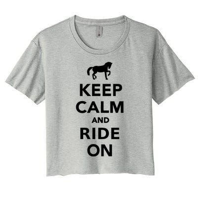 Keep Calm And Ride On Gift Women's Crop Top Tee