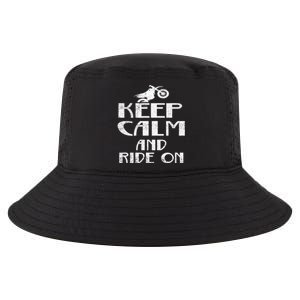 Keep Calm And Ride On Cool Gift For Dirt Biker Cool Comfort Performance Bucket Hat