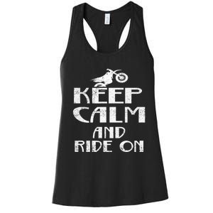 Keep Calm And Ride On Cool Gift For Dirt Biker Women's Racerback Tank