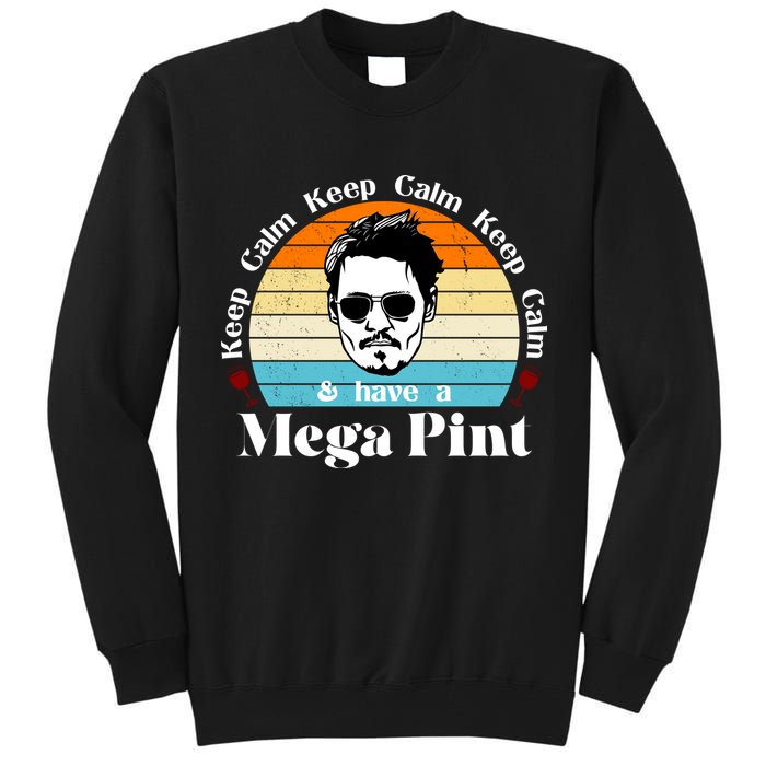 Keep Calm And Have A Mega Pint Johnny Depp Funny Tall Sweatshirt