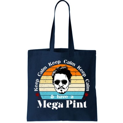 Keep Calm And Have A Mega Pint Johnny Depp Funny Tote Bag