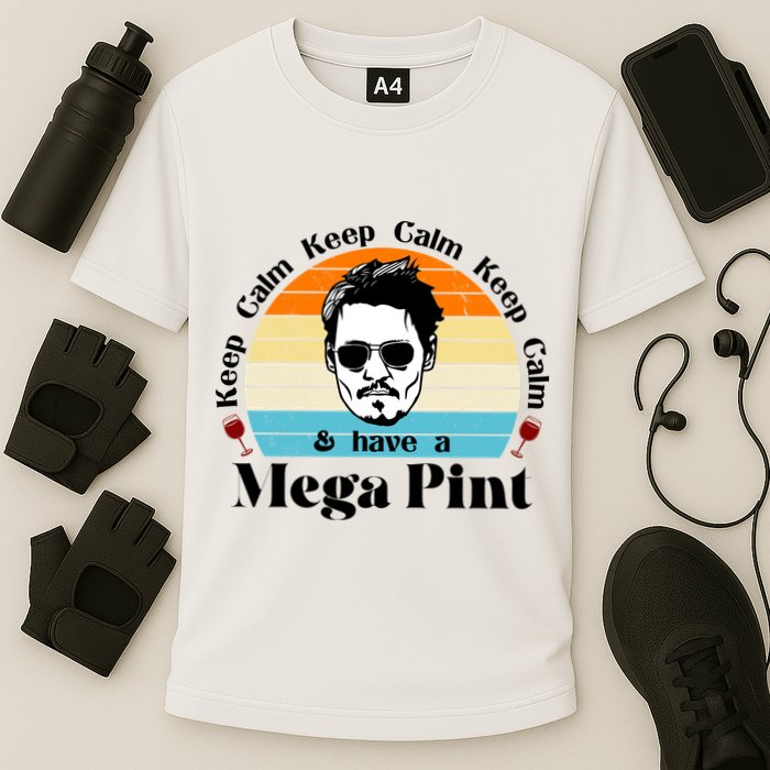 Keep Calm And Have A Mega Pint Johnny Depp Funny Performance Shirt