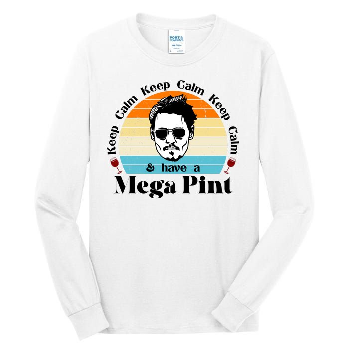 Keep Calm And Have A Mega Pint Johnny Depp Funny Tall Long Sleeve T-Shirt