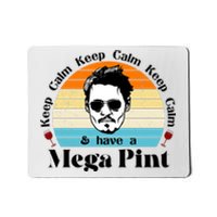 Keep Calm And Have A Mega Pint Johnny Depp Funny Mousepad