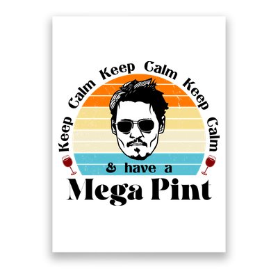 Keep Calm And Have A Mega Pint Johnny Depp Funny Poster