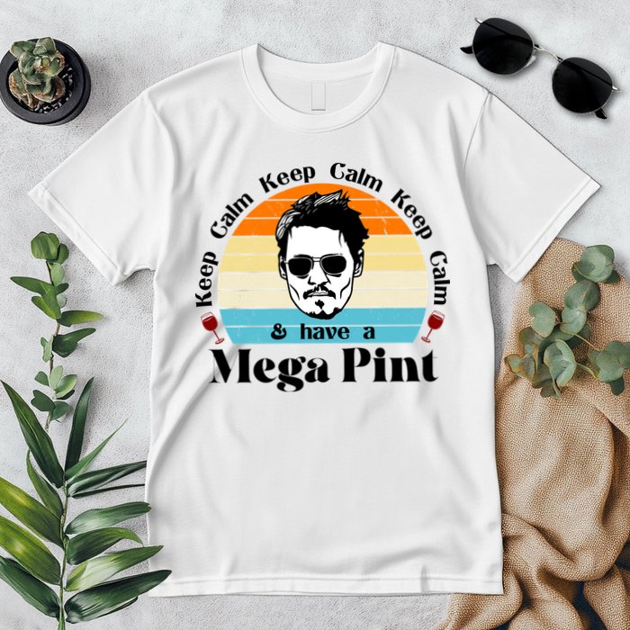 Keep Calm And Have A Mega Pint Johnny Depp Funny Premium T-Shirt
