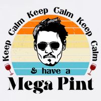 Keep Calm And Have A Mega Pint Johnny Depp Funny Premium T-Shirt