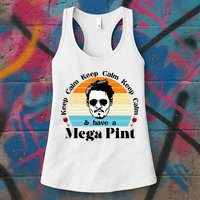 Keep Calm And Have A Mega Pint Johnny Depp Funny Womens Tank Top
