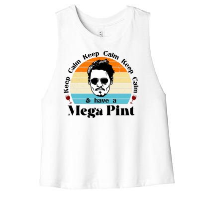 Keep Calm And Have A Mega Pint Johnny Depp Funny Women's Racerback Cropped Tank