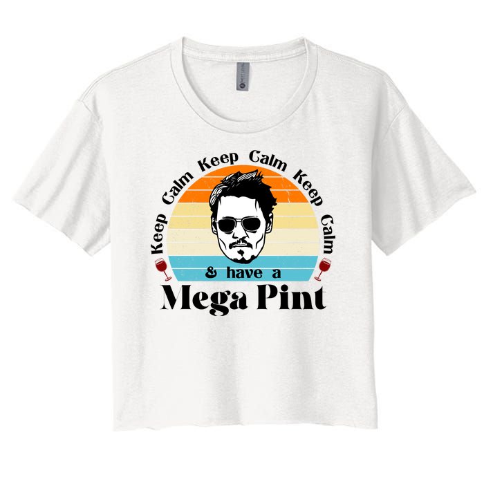 Keep Calm And Have A Mega Pint Johnny Depp Funny Women's Crop Top Tee