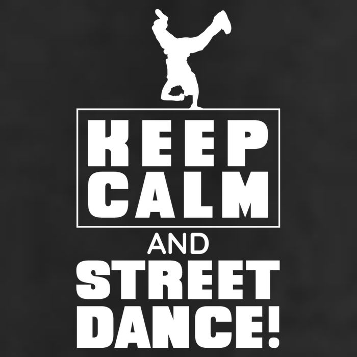 Keep Calm And Street Dance Cool Comfort Performance Bucket Hat
